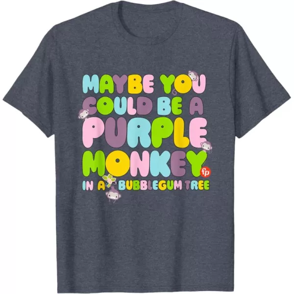 FisherPrice Purple Monkey  Maybe You Could Be TShirtHeather Blue
