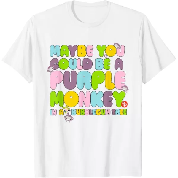 FisherPrice Purple Monkey  Maybe You Could Be TShirtWhite