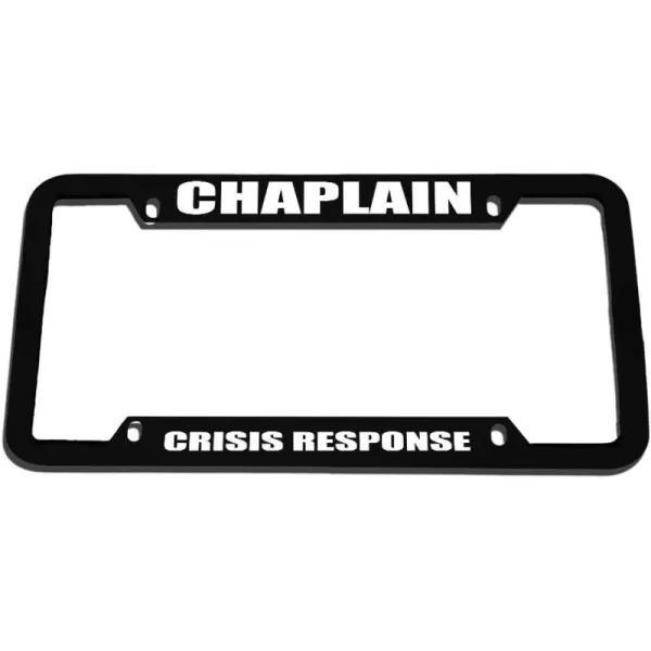 Chaplain Crisis Response Zinc Metal License Plate Frame Car Auto Tag Holder - Black 4 Holes
