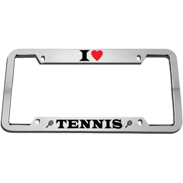 I Love Tennis Zinc Metal License Plate Frame Car Auto Tag Holder - Chrome 4 Holes