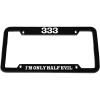 imageSpeedy Pros 333 Im Only Half Evil Humor Funny Zinc Metal License Plate Frame Car Auto Tag Holder  Black 4 Holes