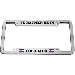 imageSpeedy Pros Id Rather Be in Colorado Zinc Metal License Plate Frame Car Auto Tag Holder  Chrome 4 Holes