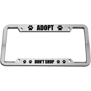 imageAdopt Dont Shop Zinc Metal License Plate Frame Car Auto Tag Holder  Chrome 4 Holes