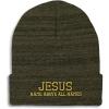 imageSpeedy Pros Beanies for Men Jesus Name Above All Names Embroidery Jesus Winter Hats for Women Acrylic Skull Cap 1 SizeHeather Olive Green Design Only