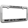 imageSpeedy Pros Metal License Plate Frame Ashamed What I Did for Klondike Bar Humor Funny Metal Car Accessories Chrome 2 Holes 1 FrameChrome 2 Holes
