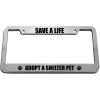 imageSpeedy Pros Save A Life Adopt A Shelter Pet Zinc Metal License Plate Frame Car Auto Tag Holder  Chrome 2 Holes