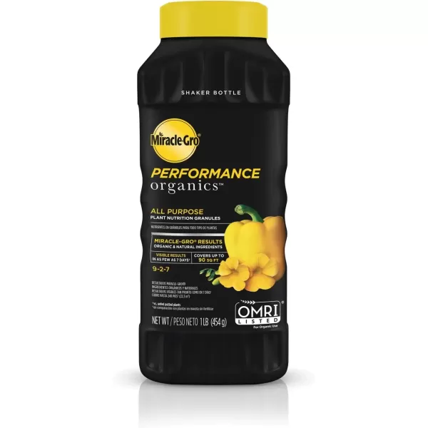 imageMiracleGro Performance Organics All Purpose Plant Nutrition Granules  1 lb Shaker Bottle Organic AllPurpose Plant Food for Vegetables Flowers and Herbs Feeds up to 90 sq ft1 lb